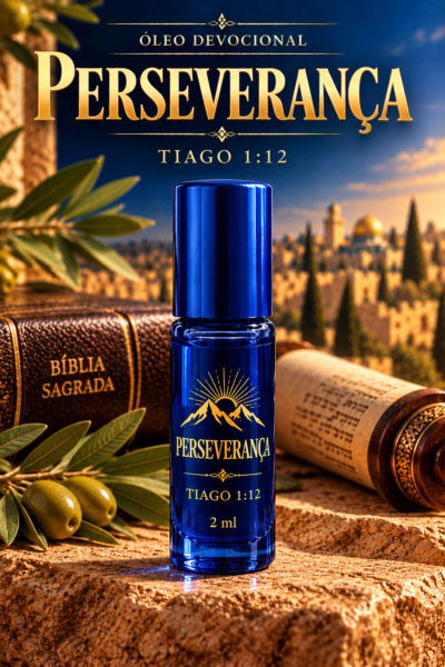 ÓLEO DEVOCIONAL DA PERSEVERANÇA